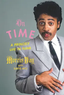 Időben: Egy hercegi élet a Funkban - On Time: A Princely Life in Funk