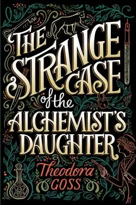 Az alkimista lányának különös esete, 1. - The Strange Case of the Alchemist's Daughter, 1