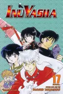 Inuyasha (Vizbig Edition), Vol. 17: Revelations and Transformations (Inuyasha (Vizbig Edition), 17. kötet: Revelations and Transformations) - Inuyasha (Vizbig Edition), Vol. 17: Revelations and Transformations