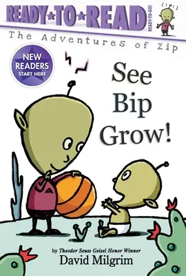 Lásd Bip Grow!: Ready-To-Read Ready-To-Go! - See Bip Grow!: Ready-To-Read Ready-To-Go!