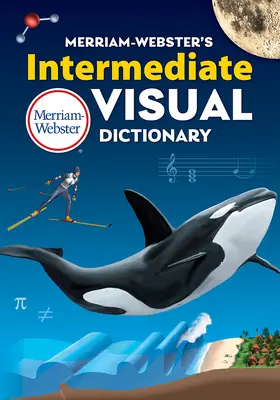 Merriam-Webster középfokú vizuális szótára - Merriam-Webster's Intermediate Visual Dictionary