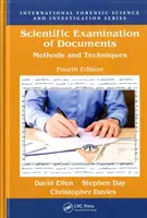 Dokumentumok tudományos vizsgálata: Módszerek és technikák, negyedik kiadás - Scientific Examination of Documents: Methods and Techniques, Fourth Edition