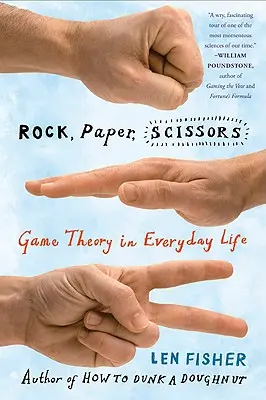 Kő, papír, olló: Játékelmélet a mindennapi életben - Rock, Paper, Scissors: Game Theory in Everyday Life