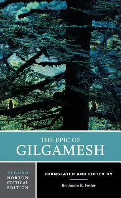 Gilgames eposza - The Epic of Gilgamesh