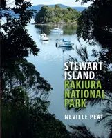 Stewart-sziget: Rakiura Nemzeti Park - Stewart Island: Rakiura National Park