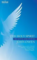 A Szentlélek: Ajándékai és hatalma - The Holy Spirit: His Gifts and Power