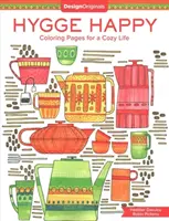 Hygge Happy Coloring Book: Coloring Pages for a Cozy Life