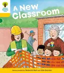 Oxford Reading Tree: Level 5: More Stories B: A New Classroom (5. szint: További történetek B: Egy új osztályterem) - Oxford Reading Tree: Level 5: More Stories B: A New Classroom