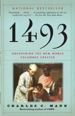 1493: A Kolumbusz által teremtett új világ felfedezése - 1493: Uncovering the New World Columbus Created