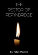 Pepynbridge rektora - Rector of Pepynbridge