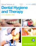 A fogászati higiénia és terápia klinikai tankönyve - Clinical Textbook of Dental Hygiene and Therapy