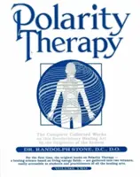 Polárterápia, 2. kötet - Polarity Therapy, Volume 2