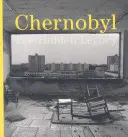 Csernobil - A rejtett örökség - Chernobyl - The Hidden Legacy