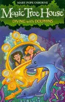 Varázsfaház 9: Búvárkodás delfinekkel - Magic Tree House 9: Diving with Dolphins