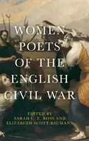 Az angol polgárháború női költői - Women Poets of the English Civil War