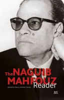 Naguib Mahfouz olvasmányai - The Naguib Mahfouz Reader