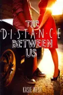 The Distance Between Us