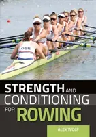 Erő és kondíció az evezéshez - Strength and Conditioning for Rowing