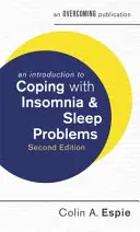 Bevezetés az álmatlanság és az alvásproblémák kezelésébe - An Introduction to Coping with Insomnia and Sleep Problems