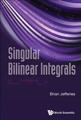 Szinguláris bilineáris integrálok - Singular Bilinear Integrals