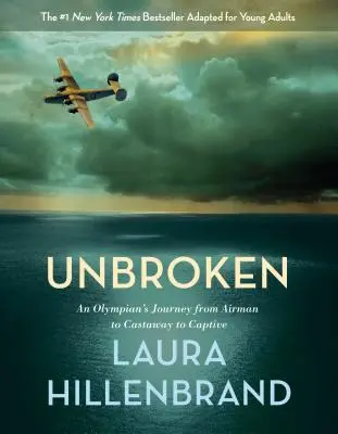 Unbroken: Egy olimpikon útja a légierőtől a hajótöröttig és a fogságba esettig. - Unbroken: An Olympian's Journey from Airman to Castaway to Captive