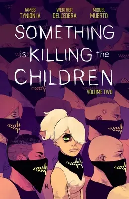 Valami megöli a gyerekeket 2. kötet - Something Is Killing the Children Vol. 2