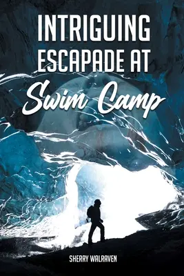 Érdekes szökés az úszótáborban - Intriguing Escapade at Swim Camp