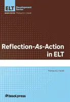 Reflexió mint cselekvés az ELT-ben - Reflection-As-Action in ELT