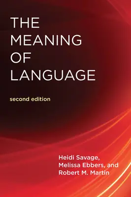 A nyelv jelentése, második kiadás - The Meaning of Language, Second Edition