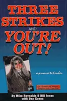 Három ütés és kiestél - ígéret Kimbernek - Three Strikes and You're Out - A Promise to Kimber