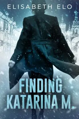 Katarina M. megtalálása - Finding Katarina M.