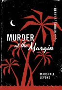 Gyilkosság a peremvidéken: Egy Henry Spearman-rejtély - Murder at the Margin: A Henry Spearman Mystery