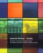 Gerhard Richter: Bejrút: Gerhard Richter: Richter: Zufall: Richter Richter: A kölni székesegyház ablaka és 4900 szín - Gerhard Richter: Zufall: The Cologne Cathedral Window and 4900 Colours