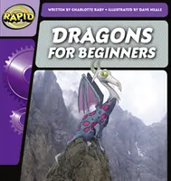 Rapid Phonics Step 2: Sárkányok kezdőknek (Nem fikciós könyv) - Rapid Phonics Step 2: Dragons for Beginners (Non-fiction)