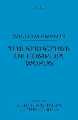 William Empson: Az összetett szavak szerkezete - William Empson: The Structure of Complex Words