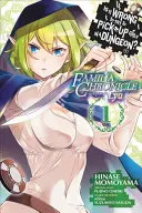 Is It Wrong to Try to Get Up Girls in a Dungeon? Familia Chronicle Episode Lyu, 1. kötet (Manga) - Is It Wrong to Try to Pick Up Girls in a Dungeon? Familia Chronicle Episode Lyu, Vol. 1 (Manga)