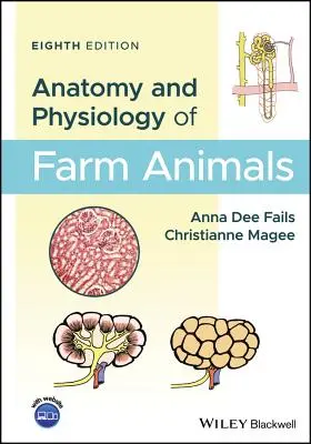 A haszonállatok anatómiája és élettana - Anatomy and Physiology of Farm Animals