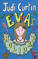 Eva nyaralása - Eva's Holiday