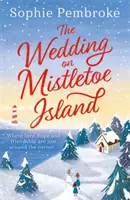 Esküvő a fagyöngyszigeten - The Wedding on Mistletoe Island