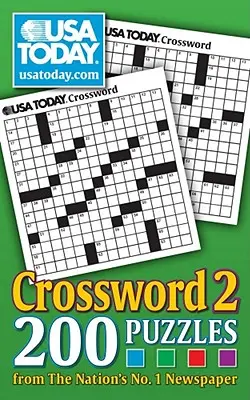 USA Today Keresztrejtvény 2, 17: 200 rejtvény a nemzet első számú újságjából - USA Today Crossword 2, 17: 200 Puzzles from the Nations No. 1 Newspaper