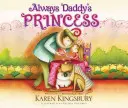 Mindig apuci hercegnője - Always Daddy's Princess