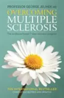 A szklerózis multiplex leküzdése - A bizonyítékokon alapuló 7 lépéses felépülési program - Overcoming Multiple Sclerosis - The Evidence-based 7 Step Recovery Program