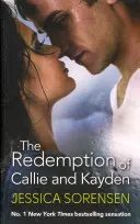 Callie és Kayden megváltása - Redemption of Callie and Kayden