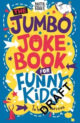 A Jumbo vicckönyv vicces gyerekeknek - The Jumbo Joke Book for Funny Kids