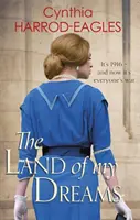 Álmaim országa: War at Home, 1916 - The Land of My Dreams: War at Home, 1916