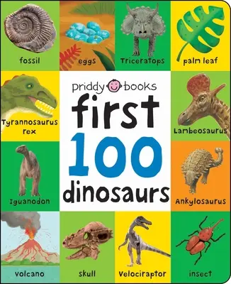 Első 100: Az első 100 dinoszaurusz - First 100: First 100 Dinosaurs