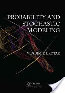 Valószínűség és sztochasztikus modellezés, második kiadás - Probability and Stochastic Modeling, Second Editon