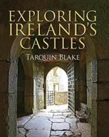 Írország kastélyainak felfedezése - Exploring Ireland's Castles