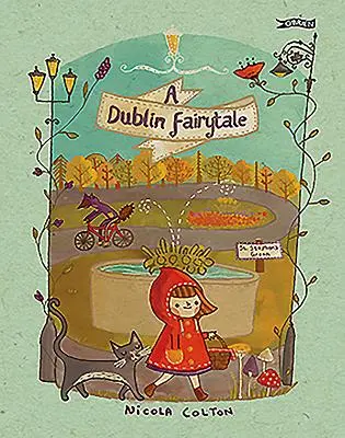 Egy dublini mese - A Dublin Fairytale