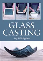 Üvegöntés - Glass Casting